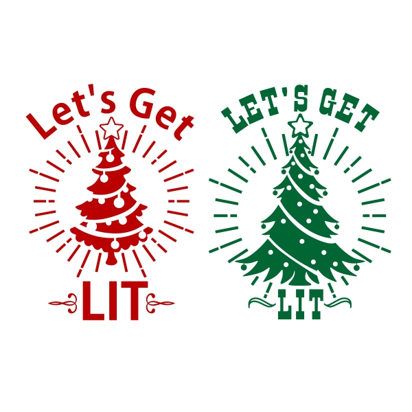 Let's Get Lit Christmas Tree SVG Cuttble Designs