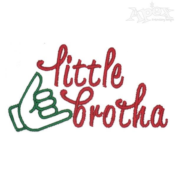 Little Brotha SVG Embroidery Designs