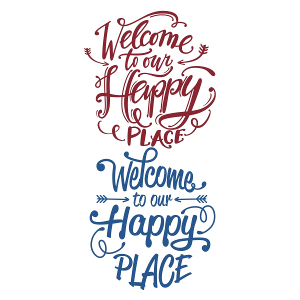 Happy Place SVG Cuttable Files