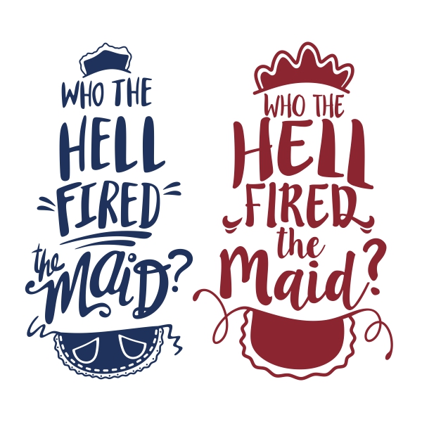 The Maid SVG Cuttable Files