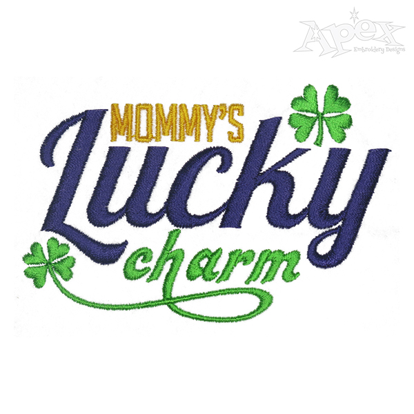 Mommy's Lucky Charm Embroidery Designs