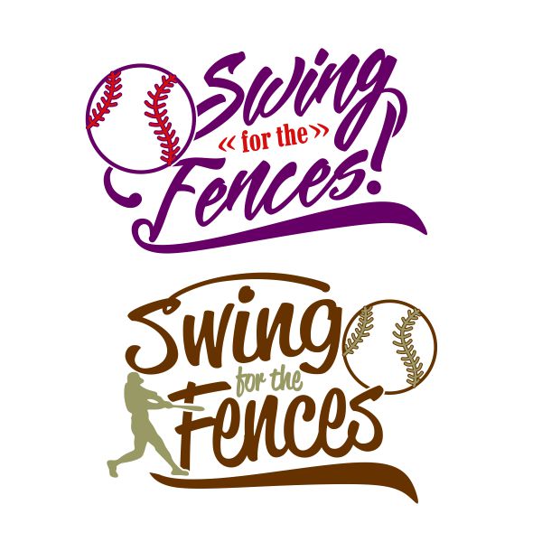 Swing for the Fences Baseball SVG Cuttable Design