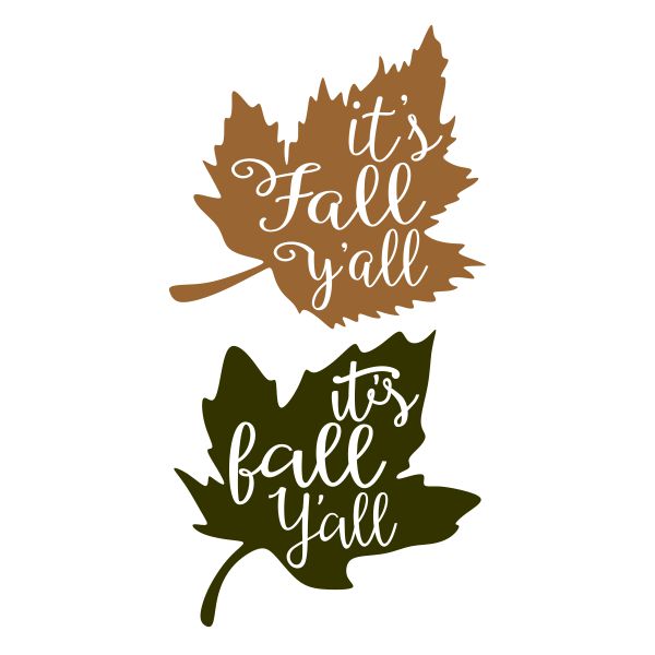 It's Fall Y'All Leaf SVG Cuttable Design