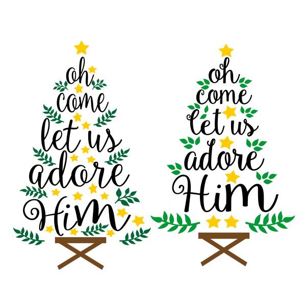 Oh Come Let Us Adore Him Christmas Tree SVG Cuttable Design