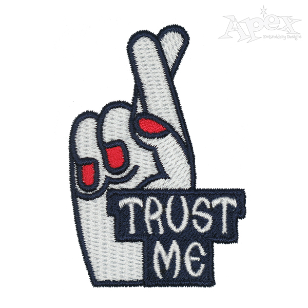 Finger Crossed Trust Me Embroidery Design
