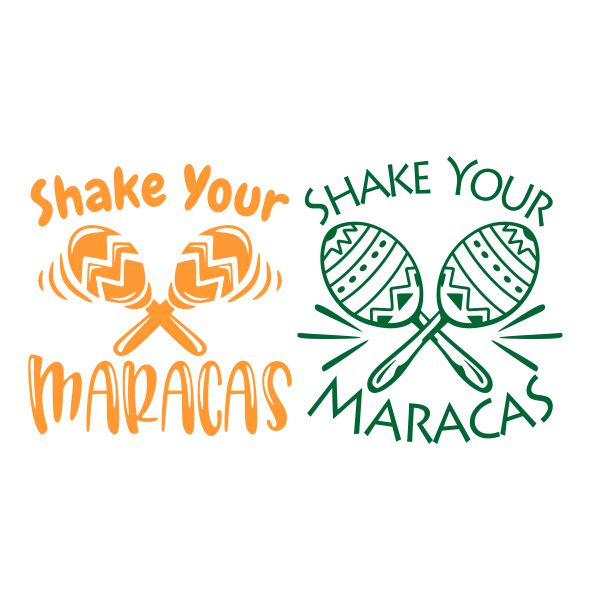 Shake Your Maracas SVG Cuttable Design