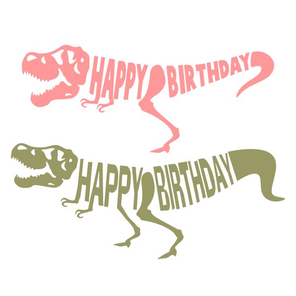 Happy Birthday Dinosaur Dino T-Rex Skeleton SVG Cuttable Design