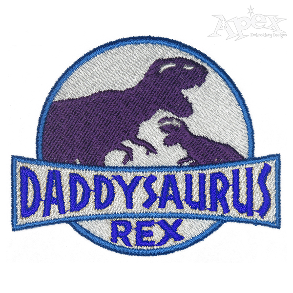 Daddysaurus Rex T-Rex Dinosaur Embroidery Design