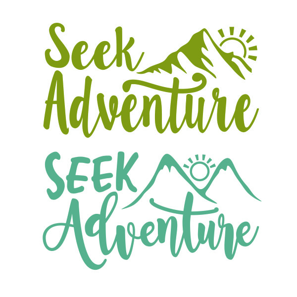 Seek Adventure SVG Cuttable Design
