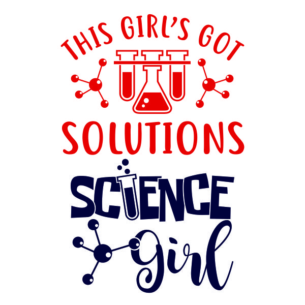 This Science Girl's Gor Solutions SVG Cuttable Design