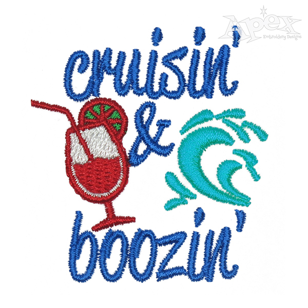 Cruisin' and Boozin' Embroidery Design