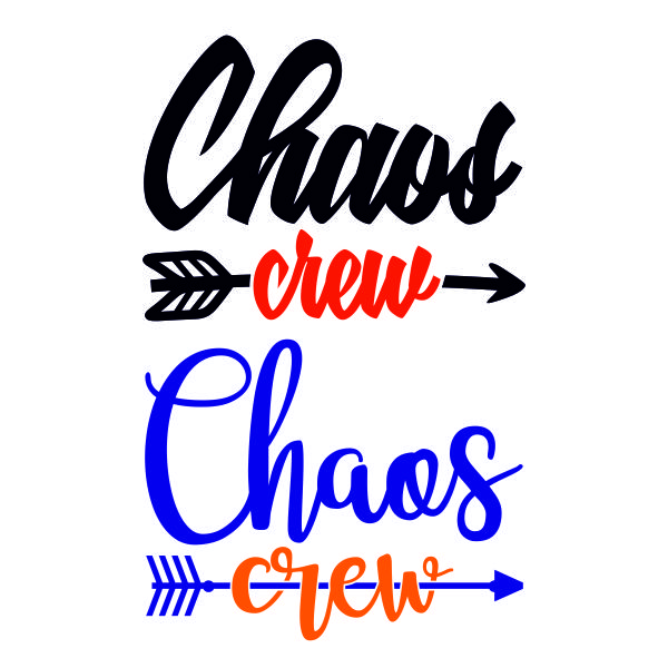 Chaos Crew SVG Cuttable Design