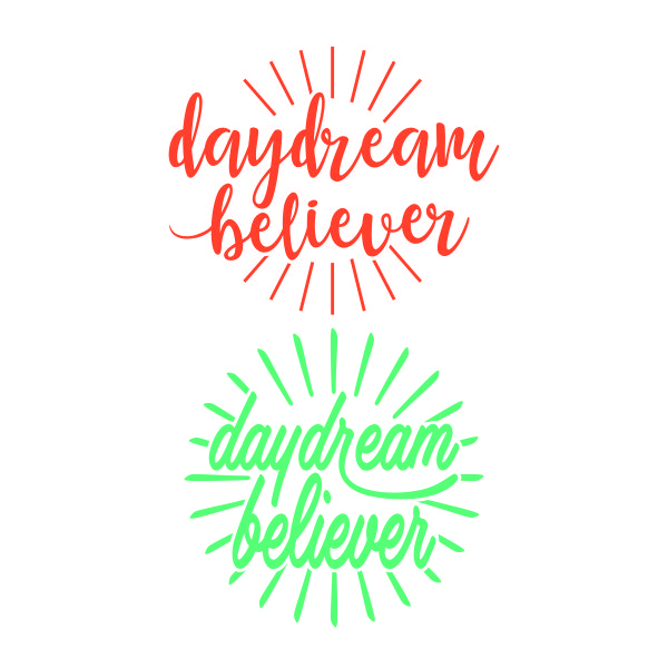Daydream Believer SVG Cuttable Design
