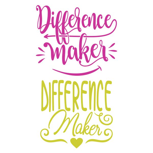 Difference Maker SVG Cuttable Design