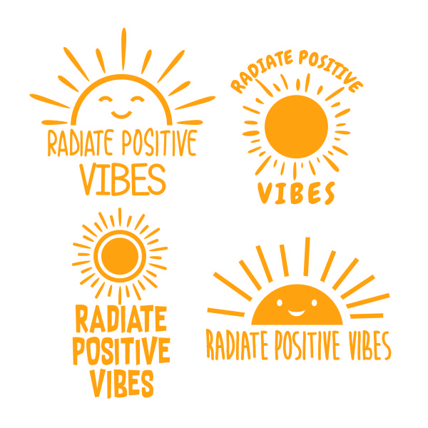 Radiate Positive Vibes SVG Cuttable Design