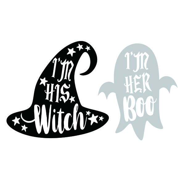I'm His Witch - I'm Her Boo SVG Cuttable Design