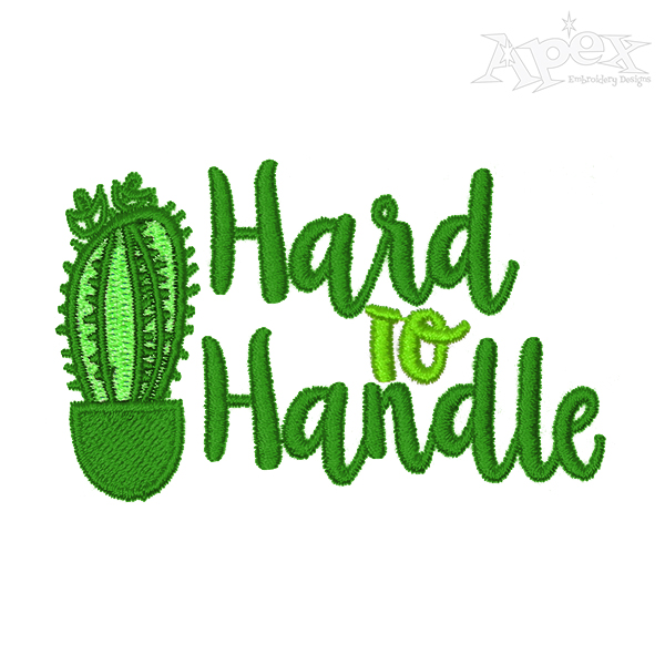 Hard to Handle Cactus Embroidery Design