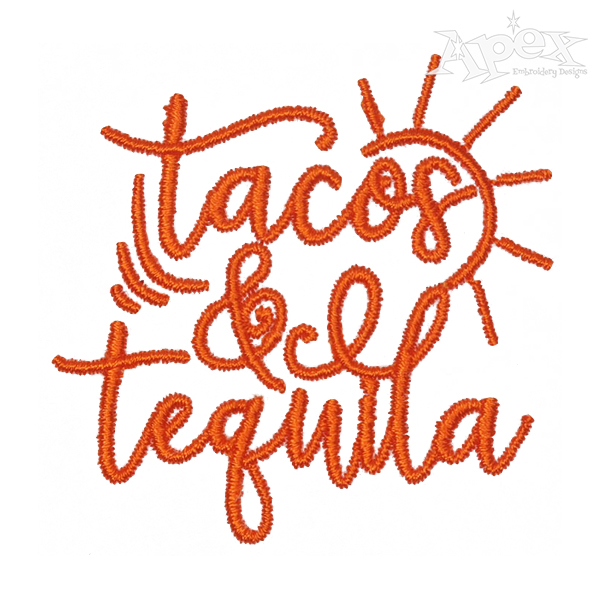 Tacos and Tequila Embroidery Design