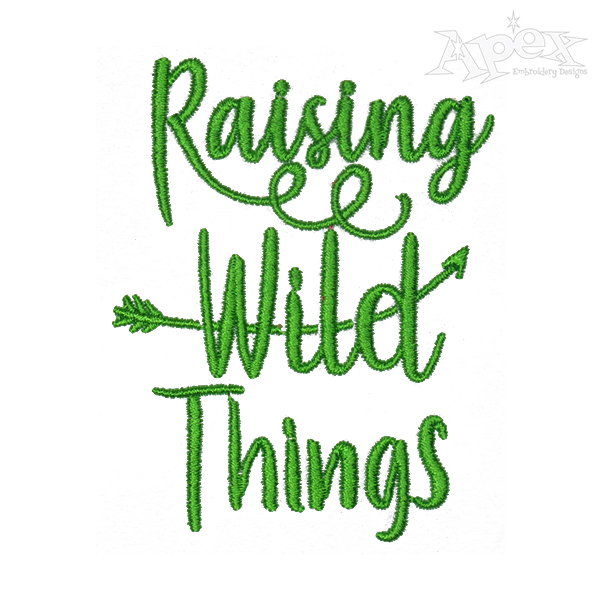 Raising Wild Things Embroidery Design