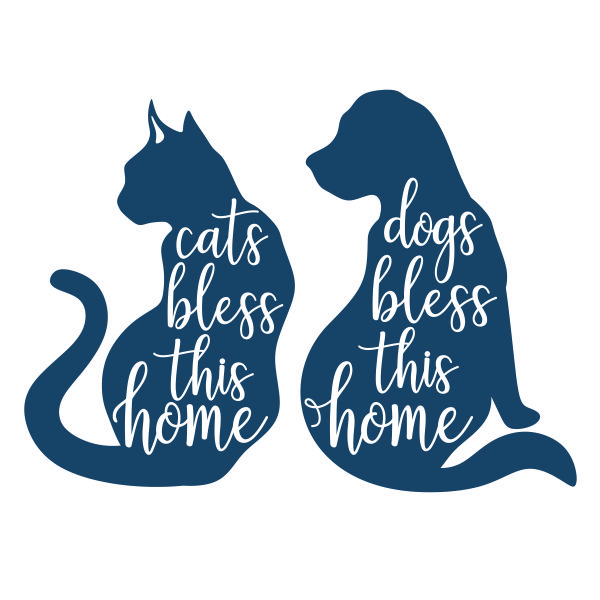 Cats Dogs Bless This Home SVG Cuttable Design