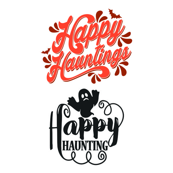 Happy Haunting SVG Cuttable Design
