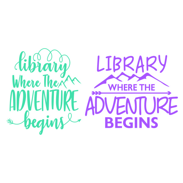 Library Where the Adventure Begins SVG Cuttable Design