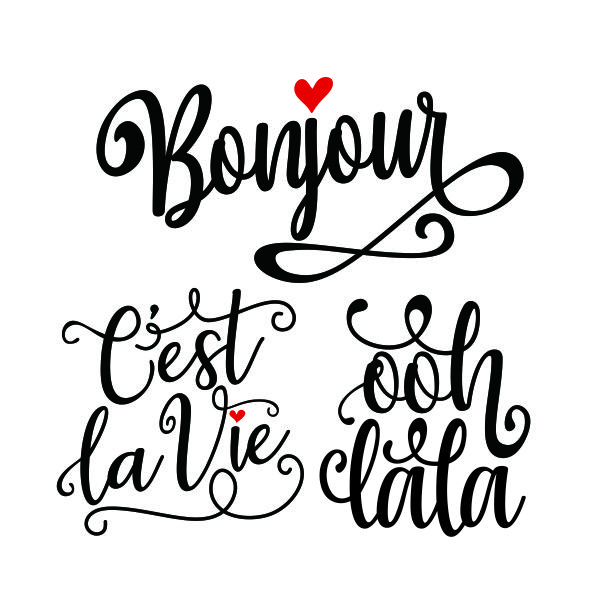 French Sayings Bonjour C'est La Vie Ooh Lala SVG Cuttable Design