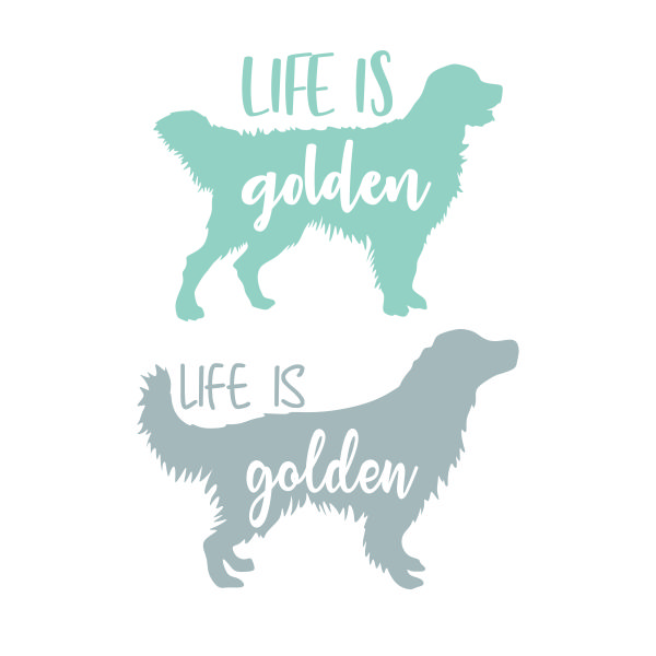 Life is Golden Retriever Dog SVG Cuttable Design