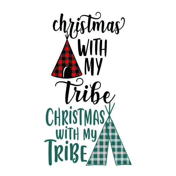 Christmas With My Tribe SVG Cuttable Design