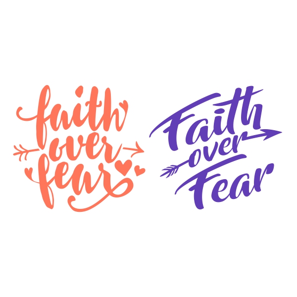 Faith Over Fear Cuttable Design