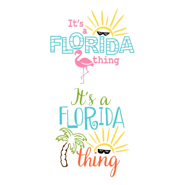It's A Florida Thing Cuttable Design