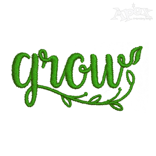 Grow Embroidery Design