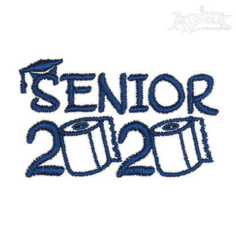 Senior 2020 Toilet Paper Embroidery Design