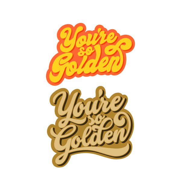 You're So Golden Cuttable Design