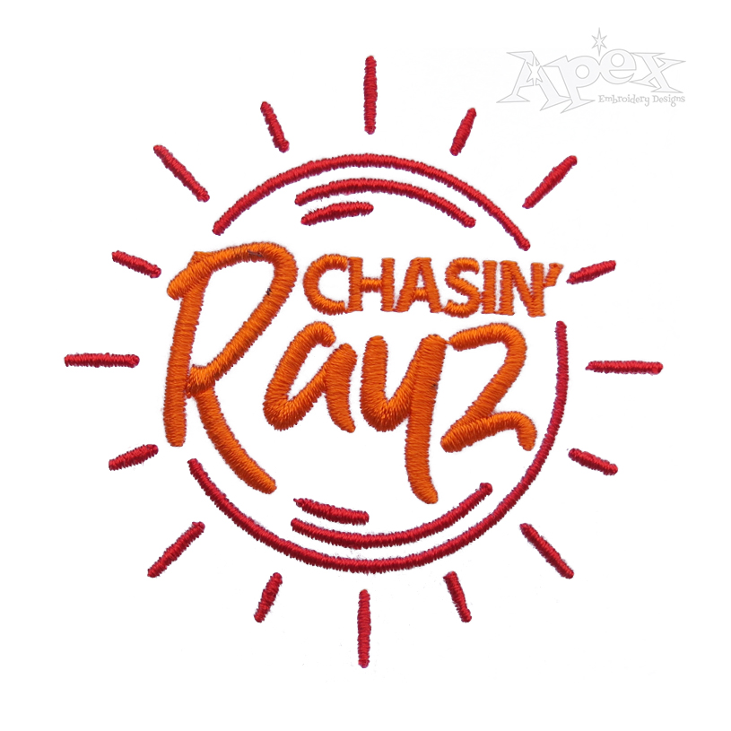 Chasin' Rayz Embroidery Design