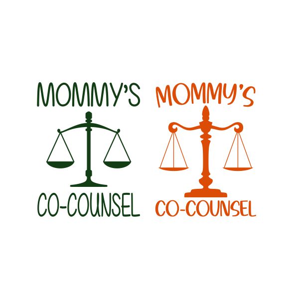 Mommy's Co-Counsel Cuttable Design