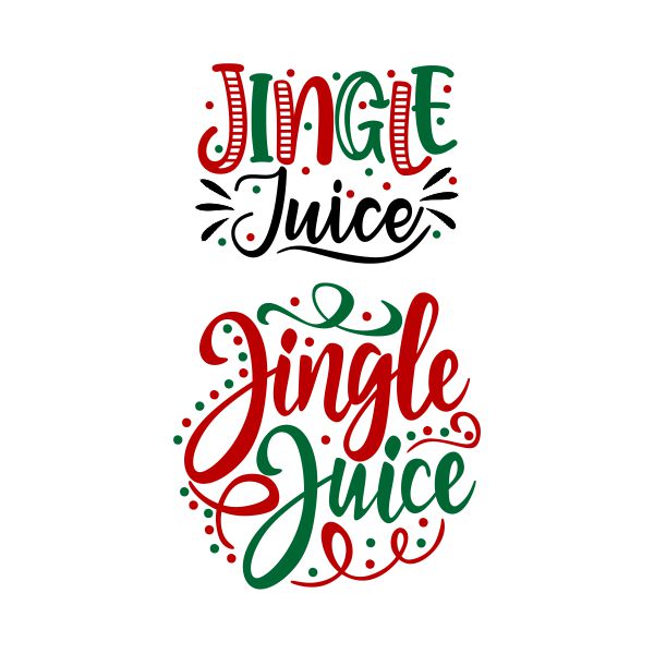 Christmas Jingle Juice Cuttable Design
