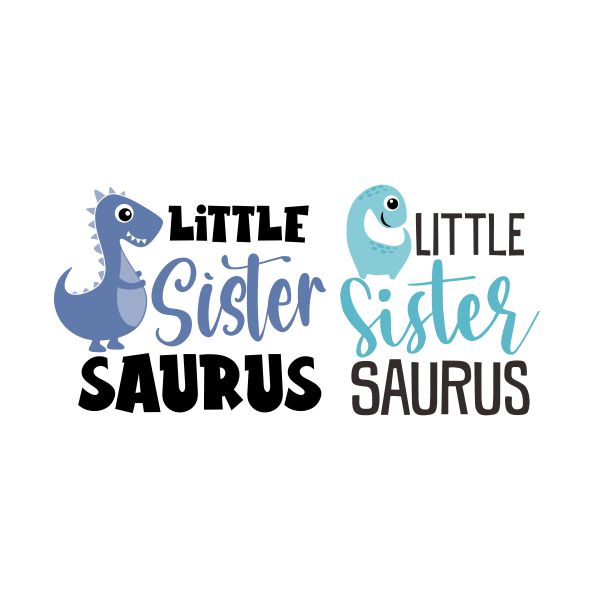 Little Sister Saurus Cuttable Design