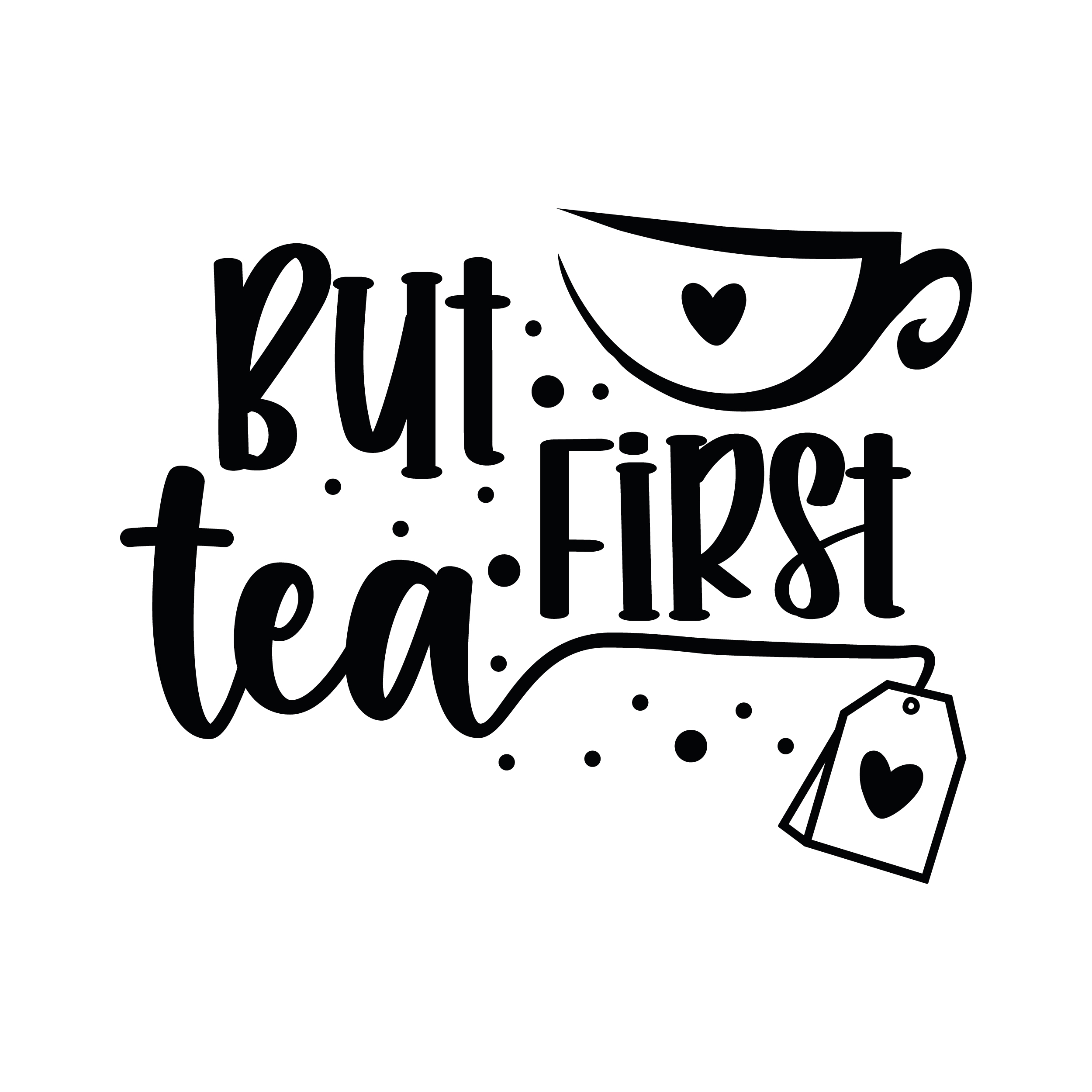 But First Tea SVG Cuttable Design