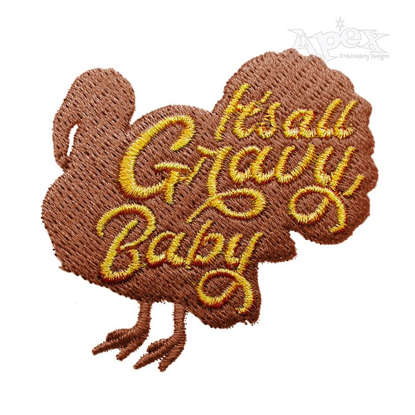 It's All Gravy Baby Embroidery Design