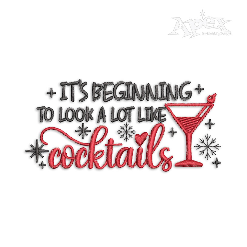 It's Beginning to Look a Lot Like Cocktails Christmas Machine Embroidery Design