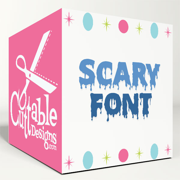 Scary SVG Cuttable Fonts