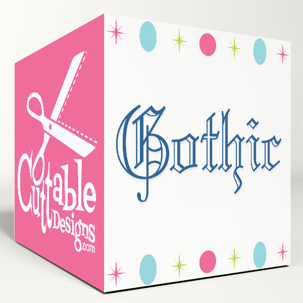 Gothic SVG Cuttable Fonts