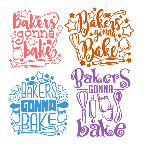 Bakers Gonna Bake SVG Cuttable Designs