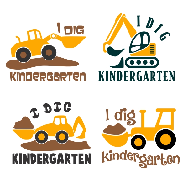 I Dig Kindergarten SVG Cuttable Designs