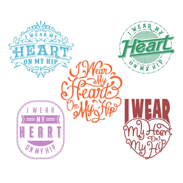 I Wear My Heart On My Hip SVG Cuttable Designs