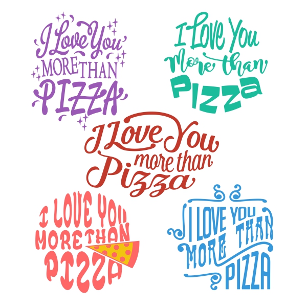 Love Pizza SVG Cuttable Designs