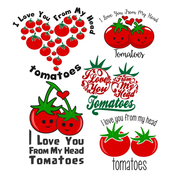 Love Tomatoes SVG Cuttable Designs