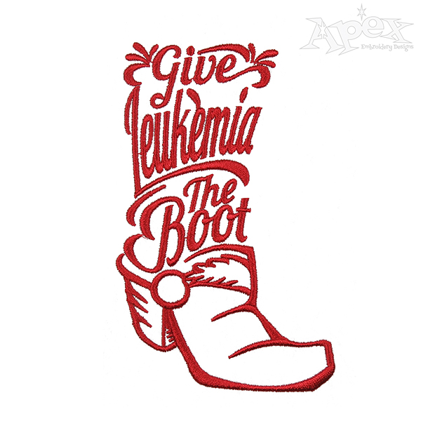 Give Leukemia The Boot Embroidery Designs