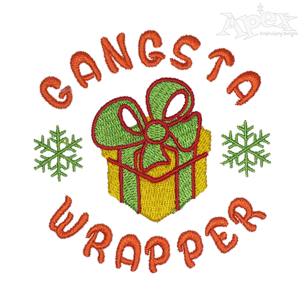 Gangsta Wrapper Embroidery Designs